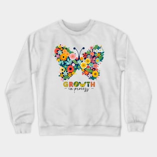 Growth in process w Crewneck Sweatshirt